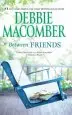 Audiobook Between Friends author Debbie Macomber