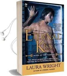 Eternal Kiss: Mark of the Vampire Audiobook download free by Laura Wright