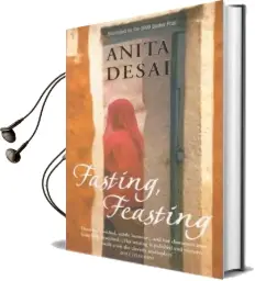 Fasting, Feasting Audiobook download free by Anita Desai