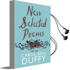 New Selected Poems: 1984-2004 Audiobook download free by Carol Ann Duffy