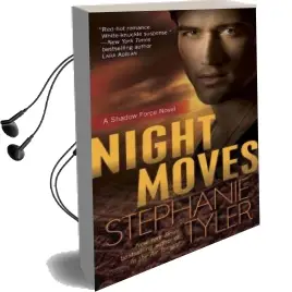 Night Moves: A Shadow Force Novel Audiobook download free by Stephanie Tyler