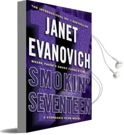 Smokin' Seventeen: A Witty Mystery Full of Laughs, Lust and High-Stakes Suspense Audiobook download free by Janet Evanovich