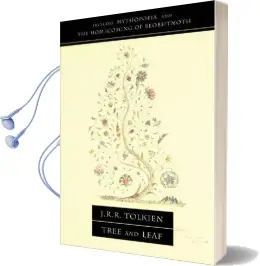 Tree and Leaf: Including Mythopoeia Audiobook download free by J. R. R. Tolkien