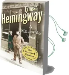 A Moveable Feast: The Restored Edition Audiobook download free by Ernest Hemingway