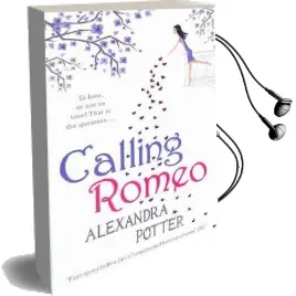 Calling Romeo Audiobook download free by Alexandra Potter