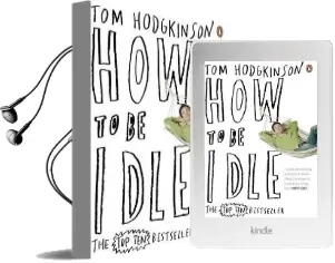 How to be Idle Audiobook download free by Tom Hodgkinson