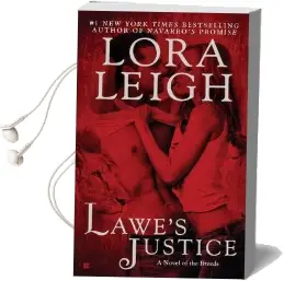 Lawe'S Justice: A Novel of the Breeds Audiobook download free by Lora Leigh