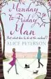 Audiobook Monday to Friday man author Alice Peterson