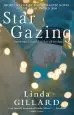Audiobook Star Gazing: An Epic, Uplifting Love Story Unlike any You'Ve Read Before author Linda Gillard