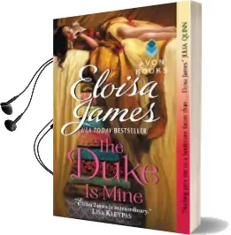 The Duke is Mine Audiobook download free by Eloisa James