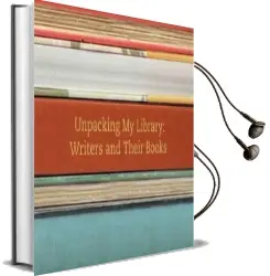 Unpacking my Library: Writers and Their Books Audiobook download free by Leah Price