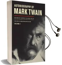Autobiography of Mark Twain, Volume 1: The Complete and Authoritative Edition Audiobook download free by Mark Twain