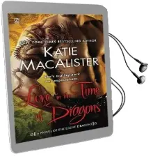 Love in the Time of Dragons Audiobook download free by Katie Macalister