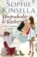 Audiobook Shopaholic & Sister: (Shopaholic Book 4) author Sophie Kinsella