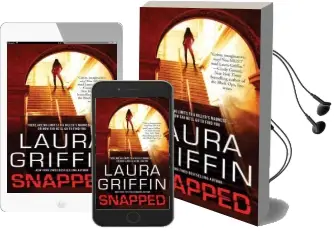 Snapped Audiobook download free by Laura Griffin
