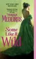 Audiobook Some Like it Wild author Teresa Medeiros