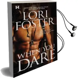 When you Dare Audiobook download free by Lori Foster