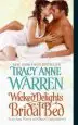 Audiobook Wicked Delights of a Bridal bed author Tracy Anne Warren