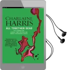 All Together Dead: A True Blood Novel Audiobook download free by Charlaine Harris