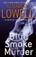Audiobook Blue Smoke and Murder author Elizabeth Lowell