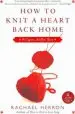 Audiobook How to Knit a Heart Back Home: A Cypress Hollow Yarn Book 2 author Rachael Herron