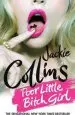 Audiobook Poor Little Bitch Girl author Jackie Collins