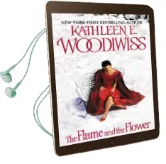 The Flame and the Flower Audiobook download free by Kathleen E. Woodiwiss