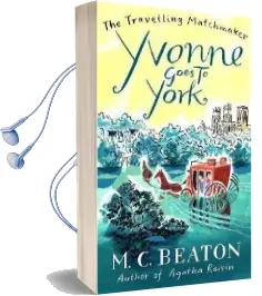 Yvonne Goes to York Audiobook download free by M. C. Beaton