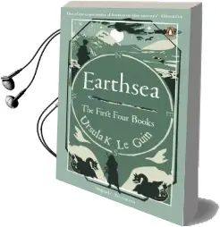 Earthsea: The First Four Books: A Wizard of Earthsea * the Tombs of Atuan * the Farthest Shore * Tehanu Audiobook download free by Ursula K. Le Guin