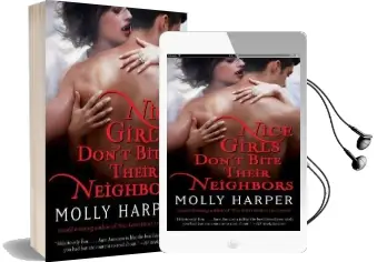 Nice Girls Don'T Bite Their Neighbors Audiobook download free by Molly Harper