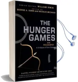 The Hunger Games and Philosophy: A Critique of Pure Treason Audiobook download free by William Irwin