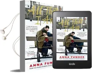All That i am Audiobook download free by Anna Funder