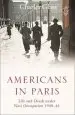 Audiobook Americans in Paris: Life and Death Under Nazi Occupation 1940-44 author Charles Glass
