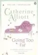 Audiobook Going too far author Catherine Alliott