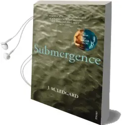 Submergence Audiobook download free by J. M. Ledgard