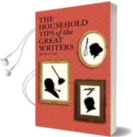 The Household Tips of the Great Writers Audiobook download free by Mark Crick