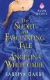 Audiobook The Short and Fascinating Tale of Angelina Whitcombe author Sabrina Darby