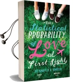 The Statistical Probability of Love at First Sight Audiobook download free by Jennifer E. Smith