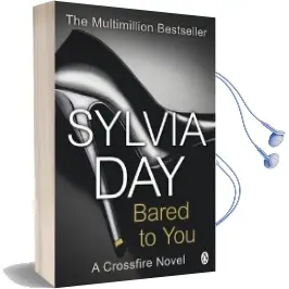 Bared to you: A Crossfire Novel Audiobook download free by Sylvia Day