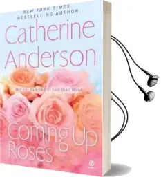 Coming up Roses Audiobook download free by Catherine Anderson