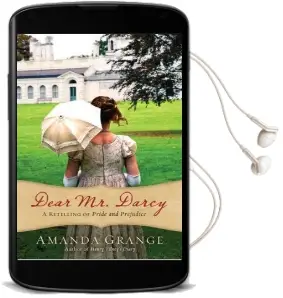 Dear mr. Darcy: A Retelling of Pride and Prejudice Audiobook download free by Amanda Grange