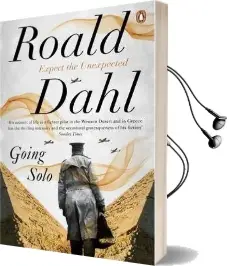 Going Solo: The Centenary Collection Audiobook download free by Roald Dahl