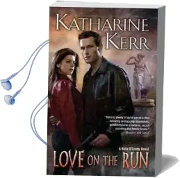 Love on the run Audiobook download free by Katharine Kerr