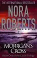 Audiobook Morrigan'S Cross: Number 1 in Series author Nora Roberts