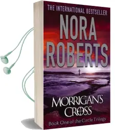 Morrigan'S Cross: Number 1 in Series Audiobook download free by Nora Roberts