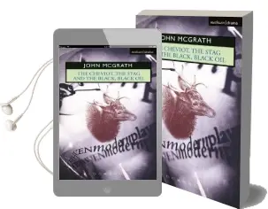 'The Cheviot': With 'The Stag and 'The Black, Black Oil' Audiobook download free by John Mcgrath
