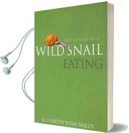 The Sound of a Wild Snail Eating Audiobook download free by Elisabeth Tova Bailey