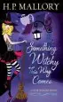 Audiobook Something Witchy This way Comes author H P Mallory