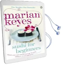 Sushi for Beginners Audiobook download free by Marian Keyes