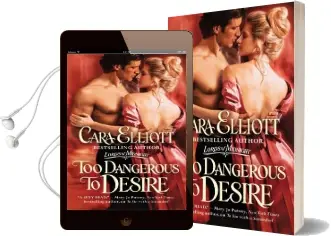 Too Dangerous to Desire: Number 3 in Series Audiobook download free by Cara Elliott
